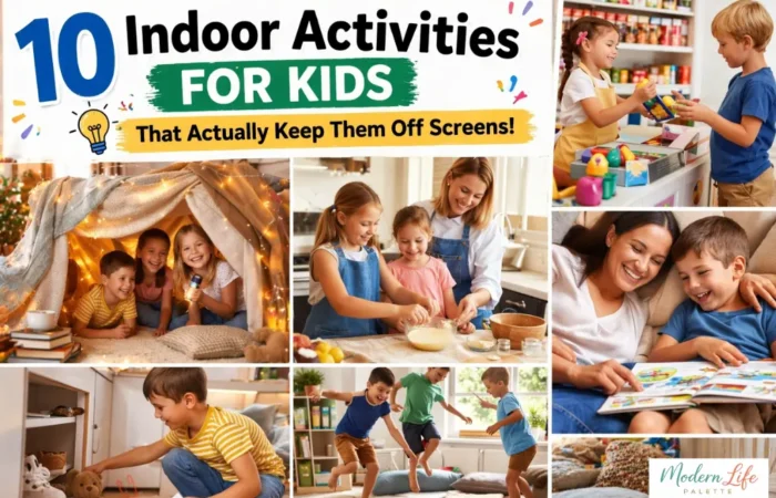 Indoor Activities For Kids - Modern Life Palette