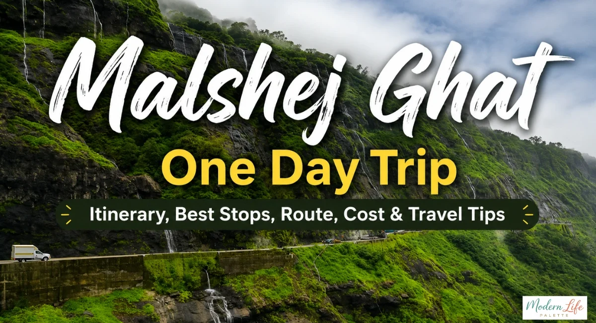 Malshej Ghat One Day Trip (2026): Complete Itinerary, Best Stops, Route, Cost & Travel Tips Malshej Ghat One Day Trip